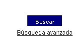 En la imagen se ven dos opciones: un botón con el texto "Buscar" y un enlace con "Búsqueda avanzada"