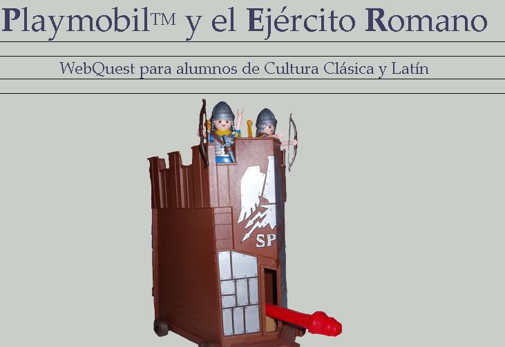 Portada Playmovil y el ejército romano Imagen de la portada de la WebQuest "Playmobil TM y el Ejército Romano"