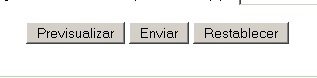 Se ven tres botones, "previsualizar", "Enviar" y "Preestablecer"