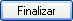 Finalizar