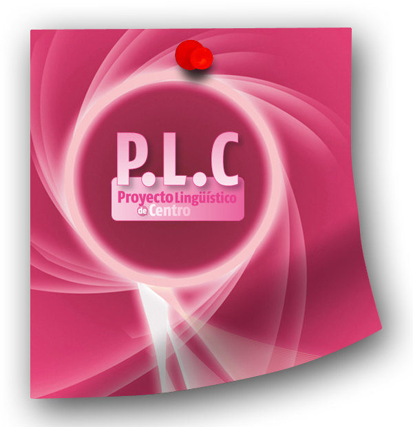 P.L.C. Proyecto Lingüístico de Centro